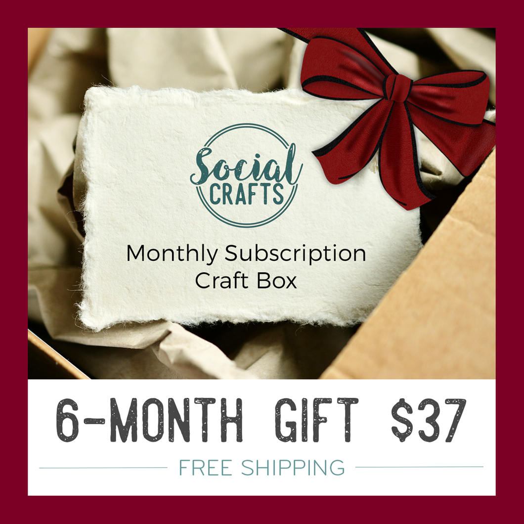 GIFT: 6-MONTHS (3 bi-monthly craft boxes)